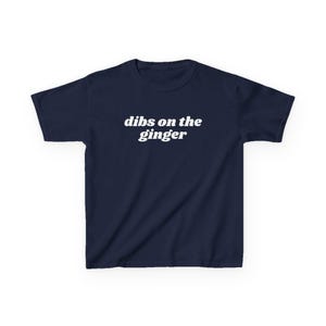 Dibs On The Ginger Baby Tee, Funny St Patricks Day Shirt Navy