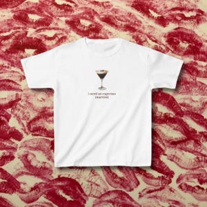 I Need An Espresso Martini Baby Tee, Aesthetic Italy Summer Baby Tee Y2K Graphic TShirt Gift For Women, Espresso Martini Shirt Coquette Gift