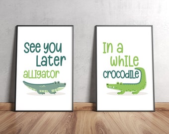 See you later alligator, In a while crocodile A4 digital downloads only