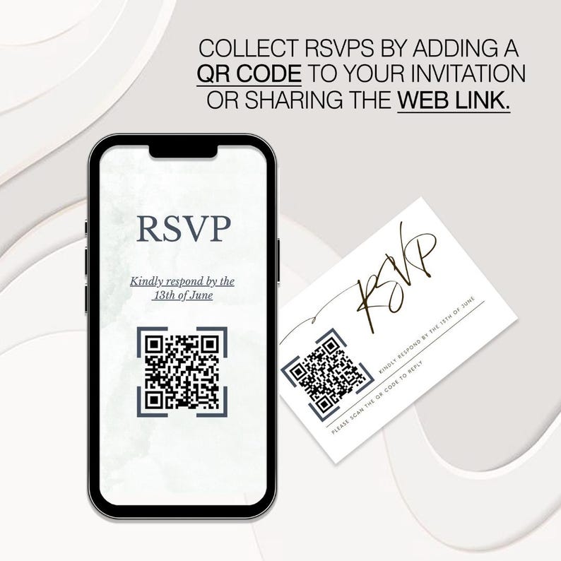 Puede incluir: Un tel&eacute;fono inteligente blanco con un c&oacute;digo QR negro y el texto "RSVP" y "Kindly respond by the 13th of June". Una tarjeta blanca con un c&oacute;digo QR negro y el texto "RSVP" y "Kindly respond by the 13th of June" se muestra en el fondo. El texto "COLLECT RSVPS BY ADDING A QR CODE TO YOUR INVITATION OR SHARING THE WEB LINK." se muestra en la parte superior de la imagen.