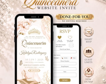 May include: Two smartphones display a Quinceañera website invitation and RSVP form. The design features gold text, floral accents, a crown, and a high-heeled shoe. Text includes Quinceañera Website Invite, Done-For-You, No Editing Required, and RSVP.