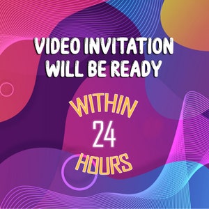 K&ouml;nnte beinhalten: Abstrakte Grafikdesign mit bunten, wellenf&ouml;rmigen Linien und dem Text "VIDEO INVITATION WILL BE READY WITHIN 24 HOURS".