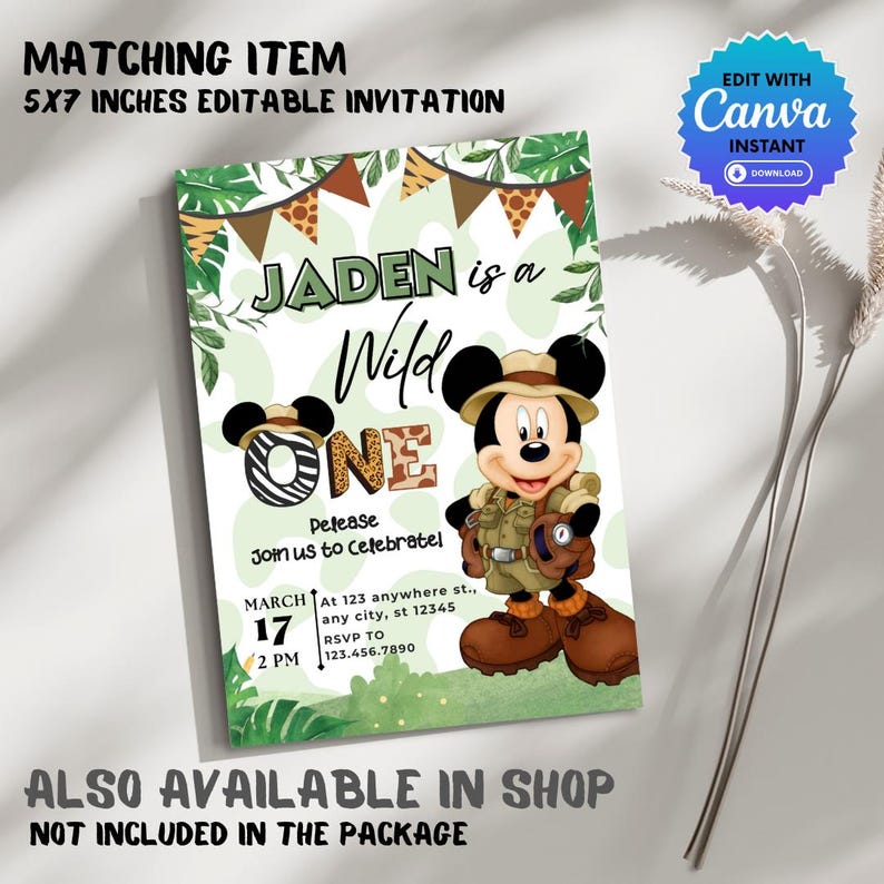 May include: A 5x7 inch editable invitation for a first birthday party. The invitation features a cartoon image of Mickey Mouse dressed as an explorer, with the text "Jaden is a Wild One" and jungle-themed graphics. The invitation is designed to be edited using Canva.