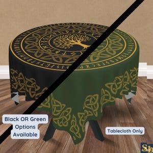 May include: Round tablecloth with a Celtic knot design in black and green options. The center features a gold tree of life symbol. The text "Black OR Green Options Available" is visible. The tablecloth is designed for a round table.