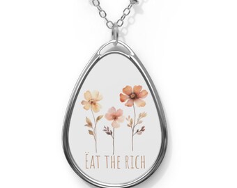 Boho Chic "Eat The Rich" Pendant Necklace Watercolor Wildflower Design - Zinc Alloy Ellipse-Shaped Pendant for Leftist, Socialist, Activist