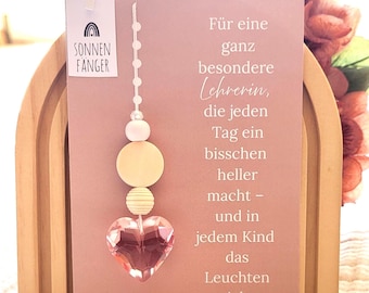Geschenk Lehrerin - Sonnenfänger – kleines Geschenk für Lehrerinnen | Abschiedsgeschenk oder persönliches Geschenk für Lehrerin mit Herz