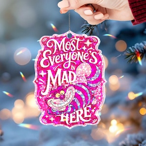 Cheshire Cat Hologram Ornament, Alice In Wonderland “Most Everyone’s Mad Here” Ornament, Disney Mad Tea Party Home Decor, Cheshire Cat Gift