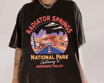 Cars Land Radiator Springs National Park Gateway To Monument Valley Comfort Colors Shirt, Vintage Disney Tee, Magic Kingdom, Disneyland Trip