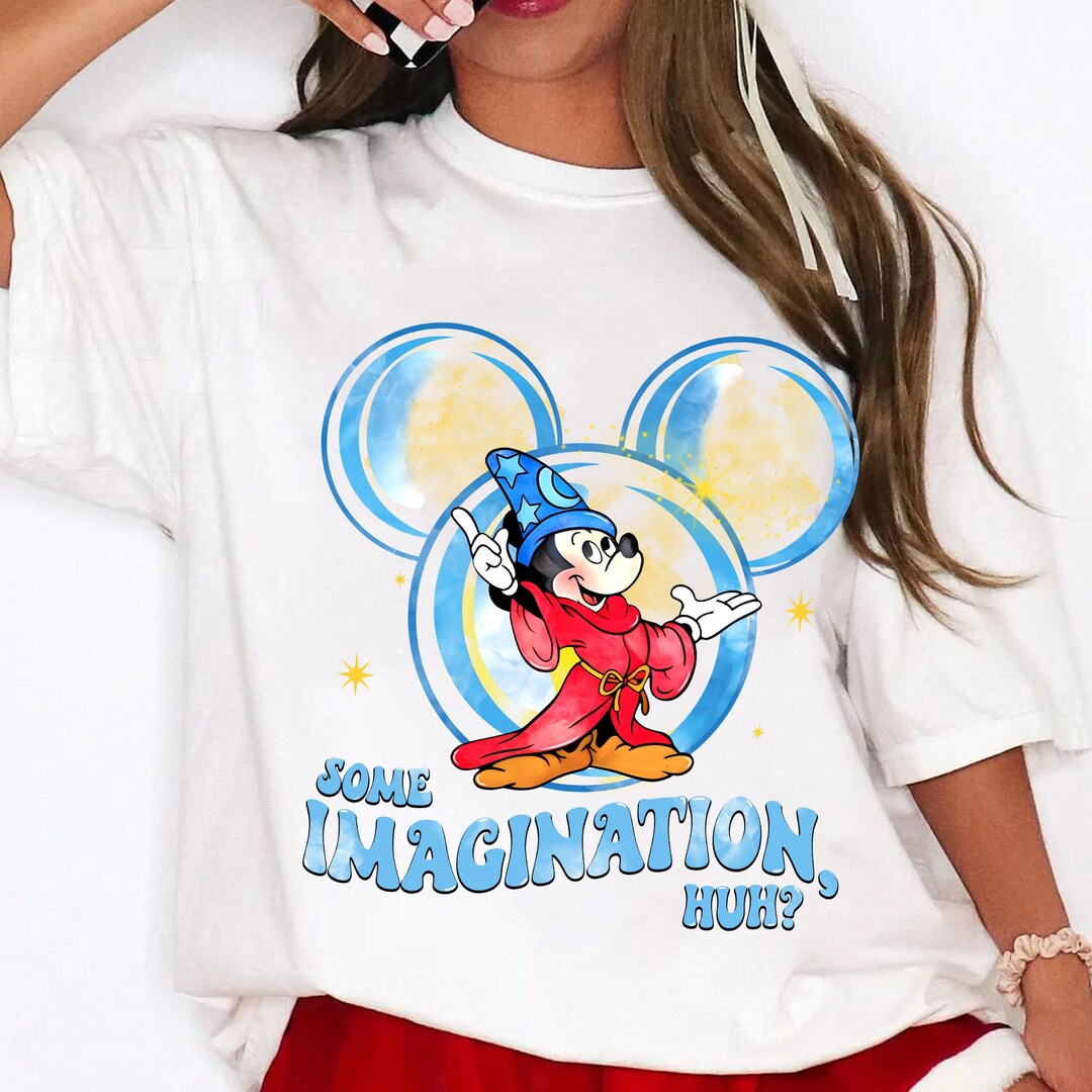 Fantasia Sorcerer Mickey T-shirt, Some Imagination Huh Quote Tee