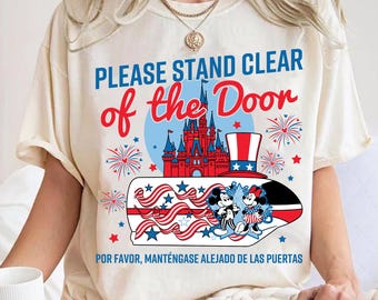 Chemise Mickey et Minnie 4 juillet, t-shirt monorail Disney, veuillez vous tenir à l'écart de la porte, chemise patriotique Disney, cadeau 250e anniversaire des États-Unis
