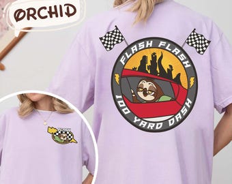 Two Sided Disney Zootopia Flash Slothmore Shirt, Flash Flash 100 Yard Dash Racing Tee, Funny Disney Movie Shirt, Disneyland Family Trip