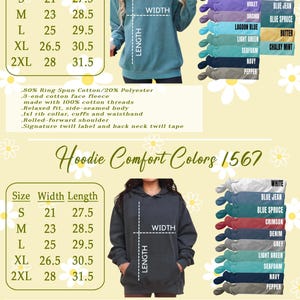 May include: Two charts showing size and length measurements for sweatshirts and hoodies. The charts are labeled "Sweatshirt Comfort Colors 1566" and "Hoodie Comfort Colors 1567".  The charts show measurements in inches for sizes S, M, L, XL, and 2XL.  The charts are accompanied by images of the sweatshirts and hoodies in various colors.