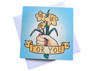 Daffodil Design Mothers Day Card, Old School Tattoo Inspired Illustration, “For You” Posy Of Flowers, Alternative Greetings Card