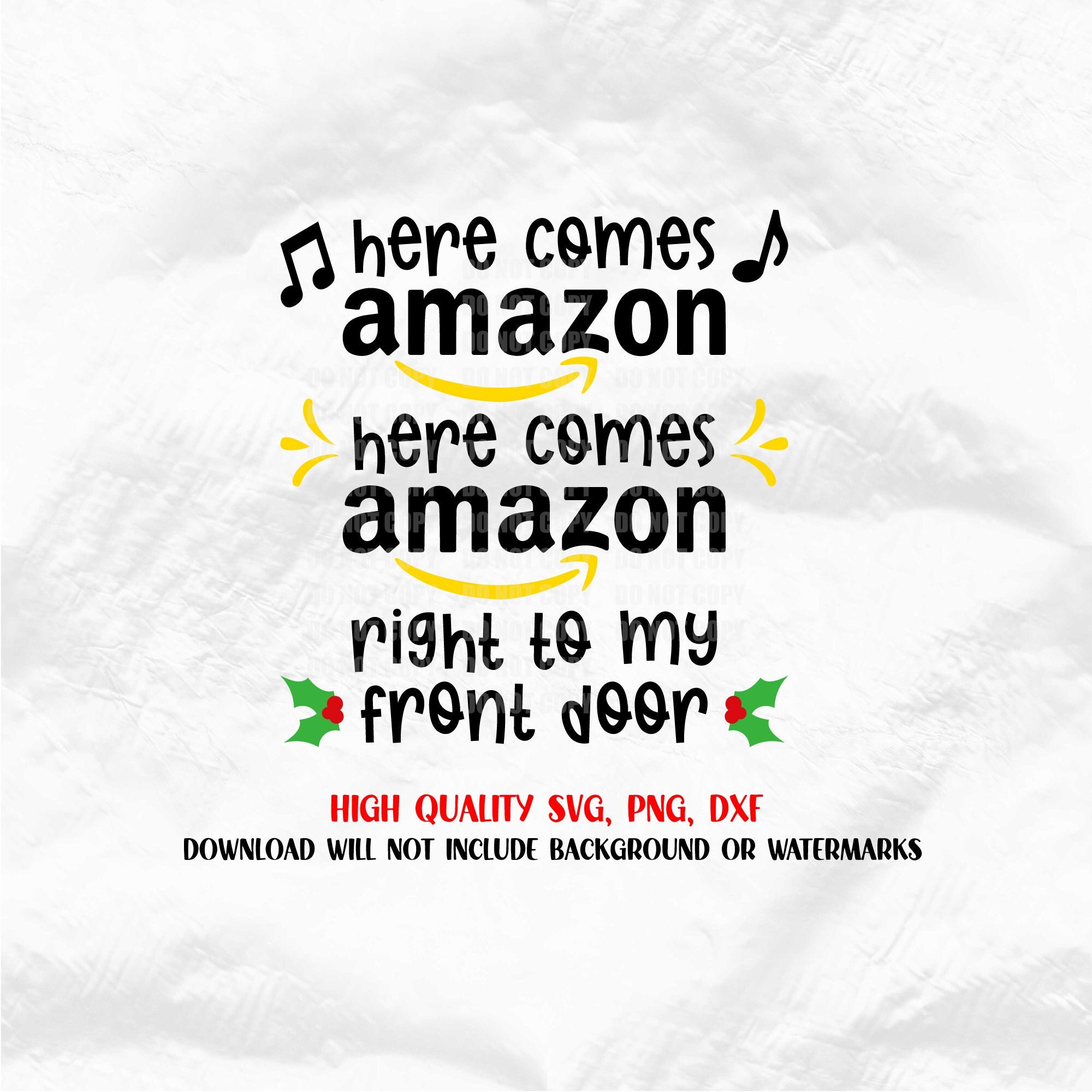 Here Comes Amazon Right to My Front Door Svg, Png, Dxf, Amazon Svg