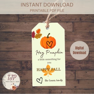 Hey Pumpkin Fall favor tag, autumn treat tag, Fall staff appreciation tag, fall gift tags, printable autumn gift tag, fall gift basket tag