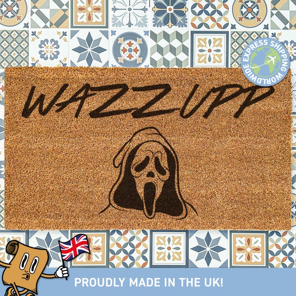 Wazzupp Scream Doormat | Scary Movie Doormat | Funny Mat | Scary Doormat | Halloween Gift | Gifts for Him or Her | Porch Decorations