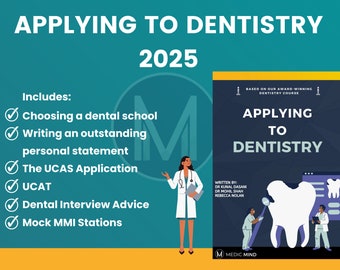 Applying to Dentistry 2025 - The Ultimate Dental School Application Guide
