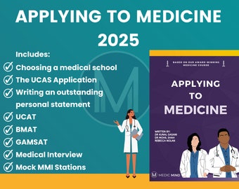Applying to Medicine 2025 - The Ultimate Medical Application Guide
