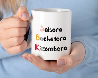 Taza Salsera Bachatera Kizombera - Regalo amante de la danza latina