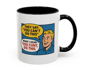 You Cunt Do This Mug - Adult Humor Gifts