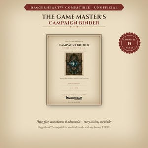 May include: A beige campaign binder for tabletop roleplaying games featuring the text The Game Master's Campaign Binder for the Age of Hope & Fear. The cover includes a central dark illustration, lines for campaign details, and a badge stating 15 pages.