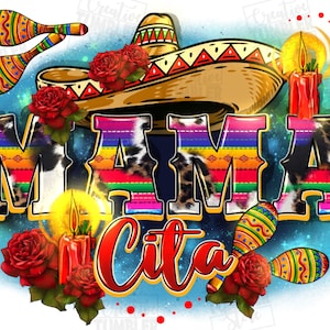 Mama cita png sublimation design download, Mexican Day png, Mexico png, Mexican fiesta png, sublimate designs download