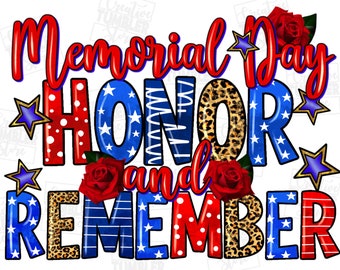 Memorial Day ehren und erinnern Sie sich png Sublimation Design download, 4th of July png, Unabhängigkeitstag png, sublimate designs download