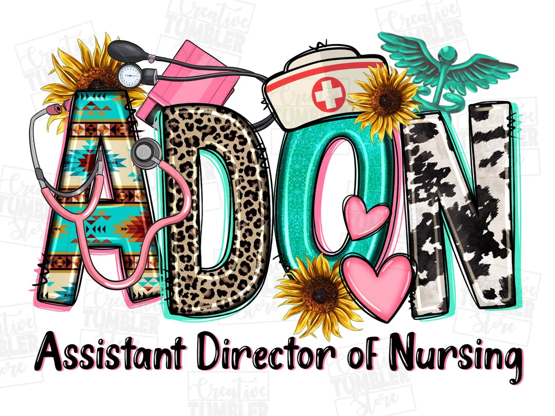 ADON Asistant Director of Nursing Png Sublimation Design Download
