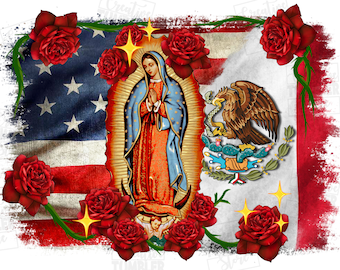 Unsere Liebe Frau von Guadalupe mit Mexiko und USA Flagge png, Mexiko png, USA png, Virgen de Guadalupe png, mexikanische png, sublimate designs download