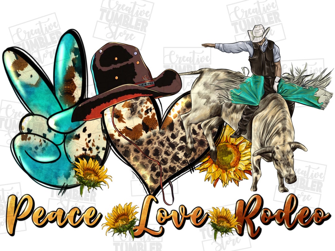 Dear Rodeo Png Paz amor rodeo png diseño de sublimación descargar, rodeo png, western ...