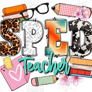 Sped Teacher png sublimation design download, Special Education Teacher png, back to school png, Teacher&#39;s Day png, designs download
