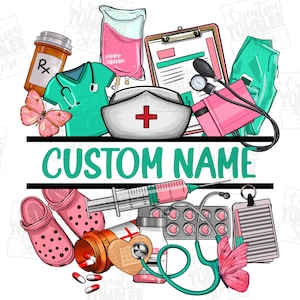 Personalized Nurse png sublimation design download, Nurse png, Nursing png, custom name Nurse png, Nurse life png,sublimate designs download