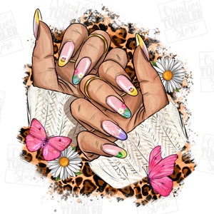 Woman nails pretty hands png sublimation design download, nail boss png, nail tech png, nail artist png, sublimate designs download