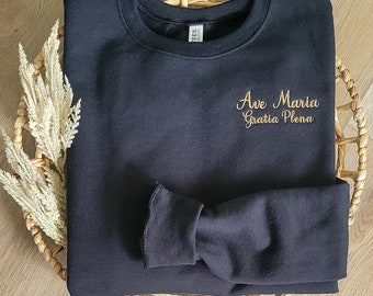 Ave Maria Pullover Sweatshirt, Catholic Shirt, Christian Sweatshirt, Embroidered Catholic Gift, Religious Gift, Unisex Catholic Sweater