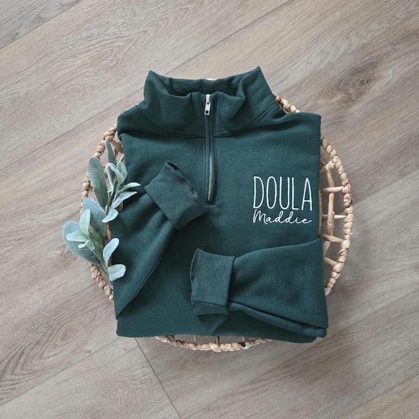 Personalized Gift for Doula Shirt, Embroidered Doula Quarter Zip Sweatshirt, Custom Doula Thank You Gift, Postpartum or Birth Doula Gift
