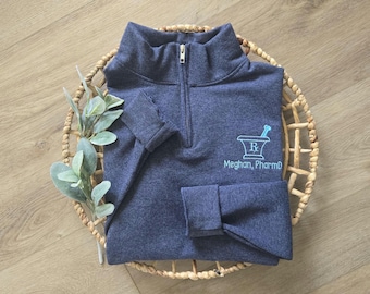 Pharmacist Quarter Zip Sweatshirt, Rx Tech Sweatshirt, PharmD Pullover, Pharmacy Student Shirt, Pharmacy Graduation Gift, Mortar & Pestle