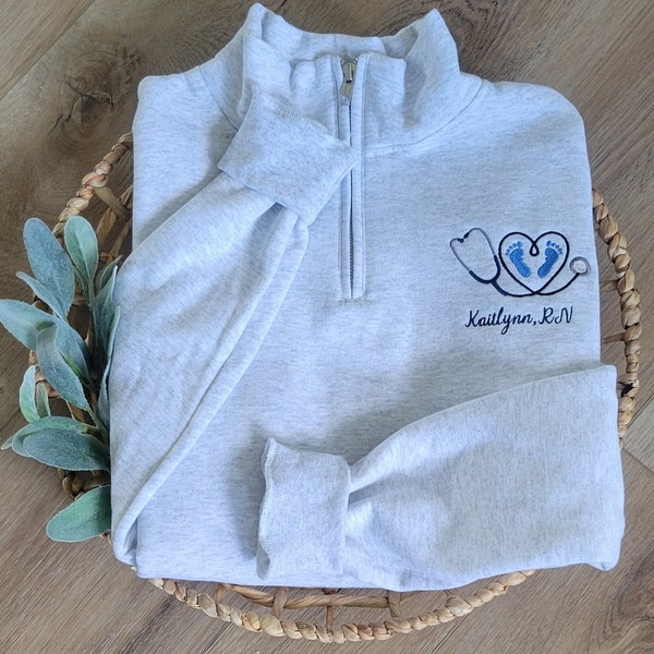 Labor and Delivery Nurse Sweatshirt, L&D Quarter Zip Pullover, Custom RN Zip Sweater, Personalized Nurse Graduation Gift, NICU Nurse Shirt