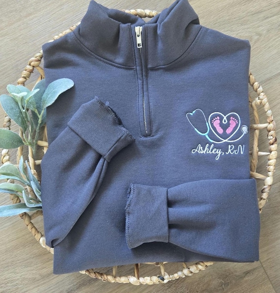 Labor and Delivery Nurse Sweatshirt, L&D Quarter Zip Pullover