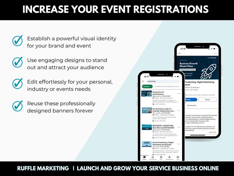 May include: A screenshot of a phone displaying a marketing app with a list of events. The app is called "Marketing" and the events are titled "Generative AI and Business", "Get Business Leads on LinkedIn", "Branding, Marketing, Selling and Metaverse", and "Brand Positioning Digital Marketing and Beyond". The phone is on a white background with the text "Increase Your Event Registrations" and a list of four checkmarks with text describing how to increase event registrations.
