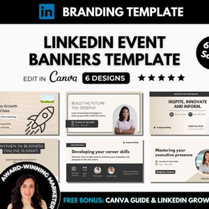 May include: A set of six LinkedIn event banner templates for Canva. The templates feature a variety of designs, including a rocket ship, a woman in a business suit, and a woman speaking at a podium. The text on the banners includes the words "Business Growth MasterClass", "Women in Business Online Summit", "Build the Future You Deserve", "Inspire, Innovate and Inform", "Developing Your Career Skills", and "Mastering Your Executive Presence".