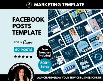 May include: A blue and white graphic design template for Facebook posts. The template includes 60 posts, free bonuses, and a tagline that says "Launch and grow your service business online".