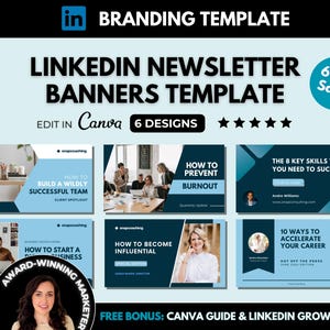 May include: A blue and white graphic design template for LinkedIn newsletter banners. The template includes six different designs with text such as "How to Build a Wildly Successful Team", "How to Prevent Burnout", "The 8 Key Skills That You Need to Succeed", "How to Start a Business", "How to Become Influential", and "10 Ways to Accelerate Your Career".