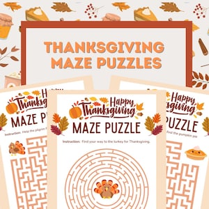 May include: Thanksgiving-themed maze puzzles with pumpkins, turkeys, and fall leaves. The puzzles are printed on white paper with the words "Thanksgiving Maze Puzzles" in orange. The image includes a large sign with the same text.