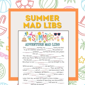 May include: A colorful Summer Mad Libs game sheet with the title "Summer Mad Libs" in yellow. The sheet features fill-in-the-blank story prompts with a summer adventure theme, perfect for kids' activities.