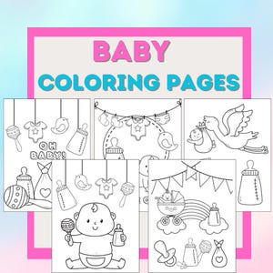 5 Baby Malseiten zum Ausdrucken - Perfekt für die Babyparty!