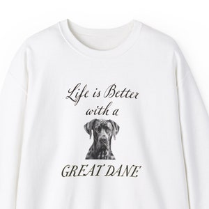 Great Dane Sweatshirt - Dog Mom Sweater - Dog Lover gift - Dog Owner Apparel