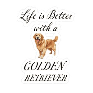 Life is Better with a Golden Retriever Aufkleber - Vinyl-Aufkleber