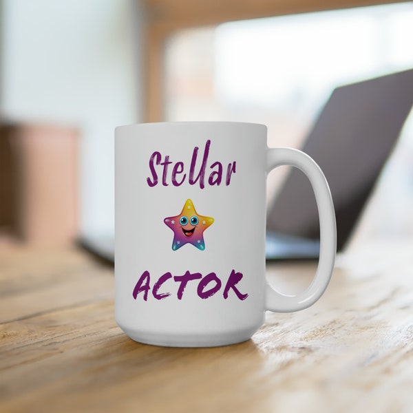 Stellar Actor Mug - 15oz - Gift for Actor or Actress