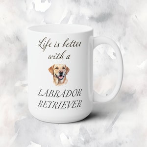 Labrador Retriever Mug - Dog Mom Gift