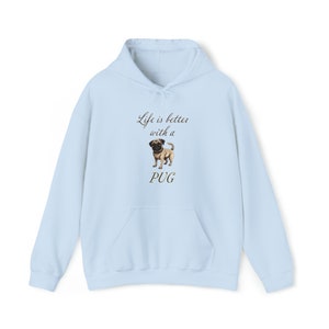 Pug Hoodie - Hooded Sweatshirt for Dog Lover - Unisex Dog Lover Gift